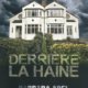 Couverture Derrière la haine de Barbara Abel
