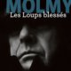Couverture Les loups blessés de Christophe Molmy