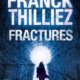 Couverture Fractures de Franck Thilliez