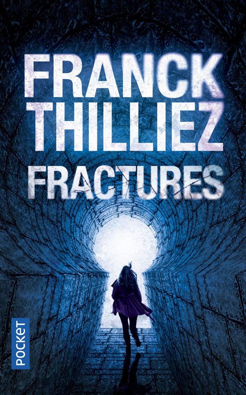Couverture Fractures de Franck Thilliez