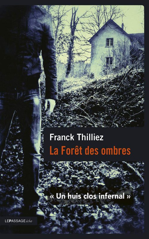 Couverture La forêt des ombres de Franck Thilliez