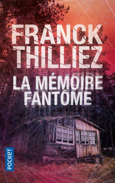 Couverture La mémoire fantôme de Franck Thilliez