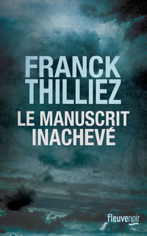 Couverture Le manuscrit inachevé de Franck Thilliez