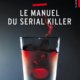 Couverture Le manuel du sérial killer de Frédéric Mars