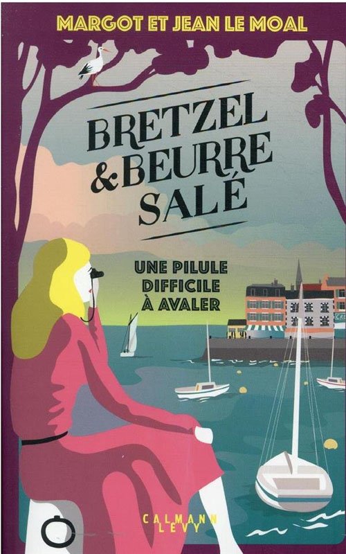 Couverture Bretzel et beurre salé - Tome 2 de Margot et Jean Le Moal