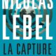 Couverture La capture de Nicolas Lebel