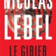 Couverture Le gibier de Nicolas Lebel