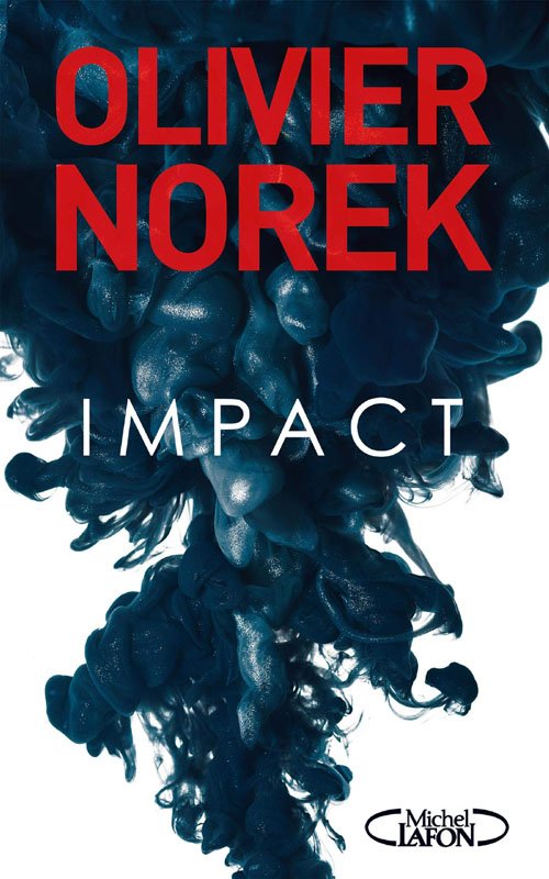 Couverture Impact d'Olivier Norek