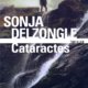 Couverture Cataractes de Sonja Delzongle