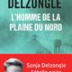 Couverture L'homme de la plaine du Nord de Sonja Delzongle