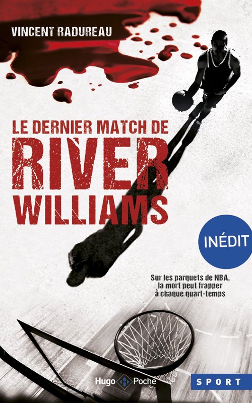 Couverture Le dernier match de River Williams de Vincent Radureau