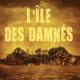 Couverture L'île des damnés d'Angélina Delcroix