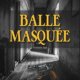 Couverture Balle masquée de Victor Guilbert