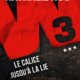 Couverture W3 La calice jusqu'à la lie de Jérôme Camut et Nathalie Hug