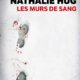 Couverture Les murs de sang de Jérôme Camut et Nathalie Hug
