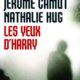 Couverture Les yeux d'Harry de Jérôme Camut et Nathalie Hug