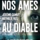 Couverture Nos âmes au diable de Jérôme Camut et Nathalie Hug