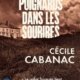 Couverture Des poignards dans les sourires de Cécile Cabanac