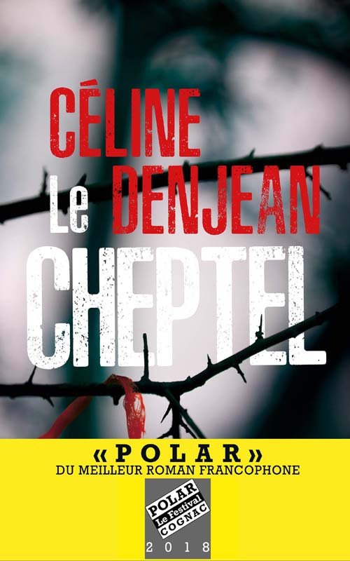 Couverture Le Cheptel de Céline Denjean