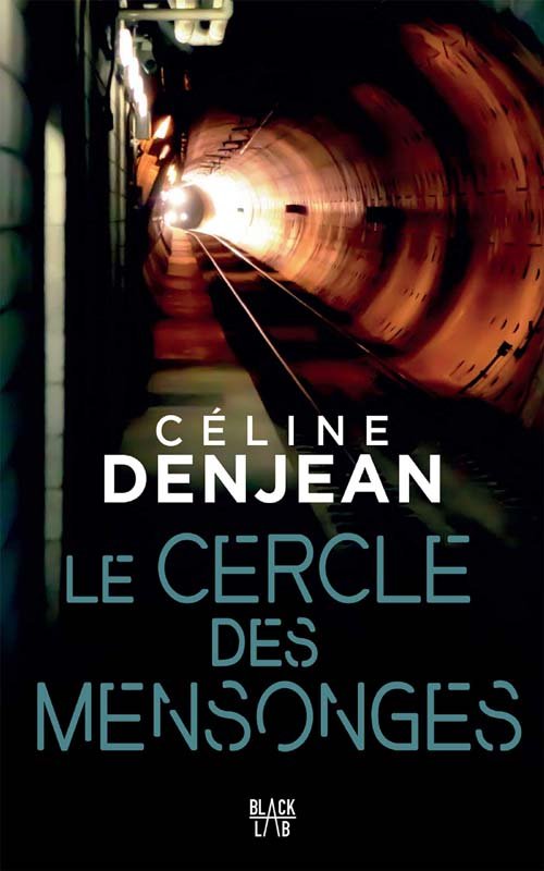 Couverture Le cercle des mensonges de Céline Denjean
