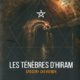 Couverture Les ténèbres d'Hiram de Grégory Chevignon
