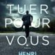 Couverture J'irai tuer pour vous d'Henri Loevenbruck