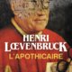 Couverture L'apothicaire d'Henri Loevenbruck