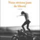 Couverture Nous rêvions juste de liberté d'Henri Loevenbruck
