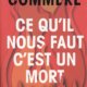 Couverture Ce qu'il nous faut c'est un mort d'Hervé Commère