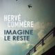 Couverture Imagine le reste d'Hervé Commère