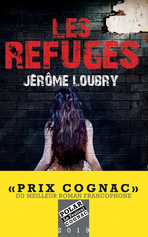 Couverture Les refuges de Jérôme Loubry