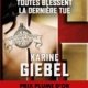 Couverture Toutes blessent la dernière tue de Karine Giebel