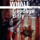 Couverture Goodbye Billy de Laurent Whale