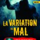 Couverture La variation du mal de Marc Laine