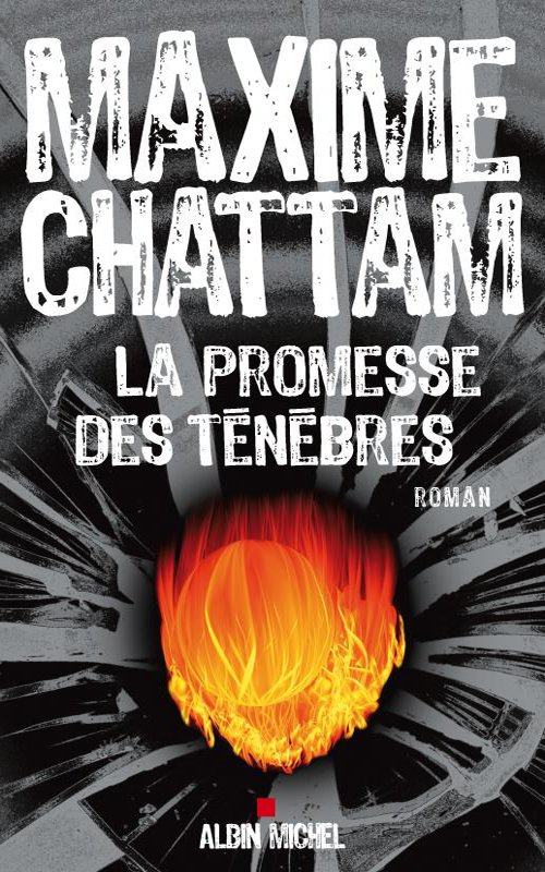 Couverture La promesse des ténèbres de Maxime Chattam