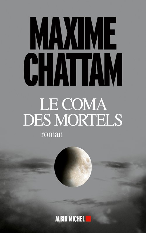 Couverture Le coma des mortels de Maxime Chattam