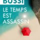 Couverture Le temps est assassin de Michel Bussi