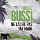 Couverture Ne lâche pas ma main de Michel Bussi
