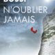 Couverture N'oublier jamais de Michel Bussi