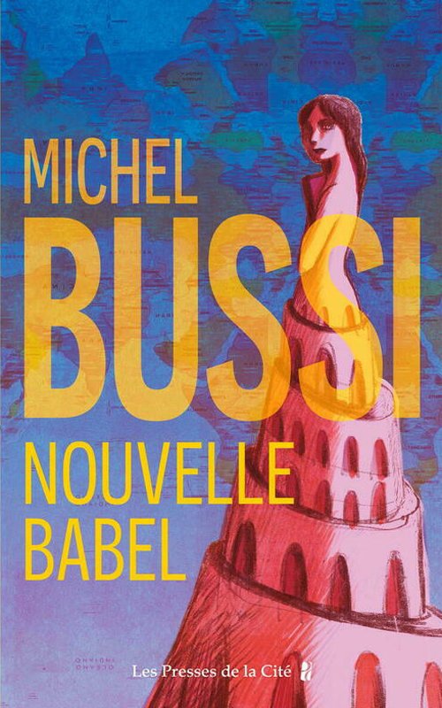 Couverture Nouvelle Babel de Michel Bussi