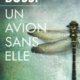 Couverture Un avion sans elle de Michel Bussi