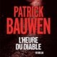 Couverture L'heure du diable de Patrick Bauwen