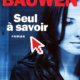Couverture Seul à savoir de Patrick Bauwen
