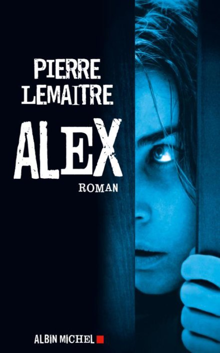 Couverture Alex de Pierre Lemaitre