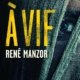 Couverture A vif de René Manzor