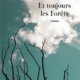 Couverture Et toujours les forêts de Sandrine Colette