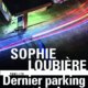 Couverture Dernier parking avant la plage de Sophie Loubière
