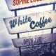 Couverture White coffee de Sophie Loubière