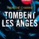 Couverture Tombent les anges de Marlène Charine