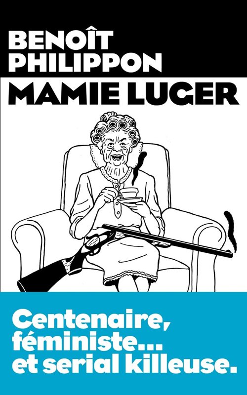 Couverture Mamie Luger de Benoît Phippon